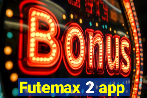 Futemax 2 app